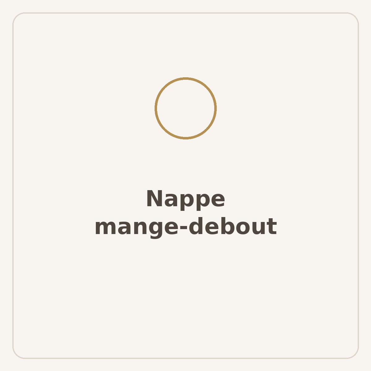 Nappe mange-debout